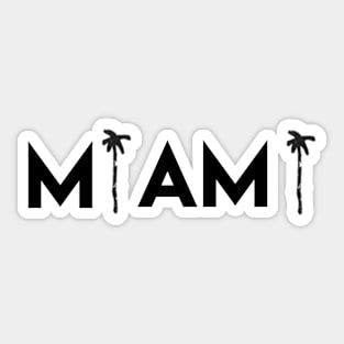 MIAMI Sticker